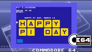 Happy Pi Day on Commodore 64 | Calculating Pi in Basic