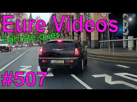 Eure Videos #507 - Eure Dashcamvideoeinsendungen #Dashcam