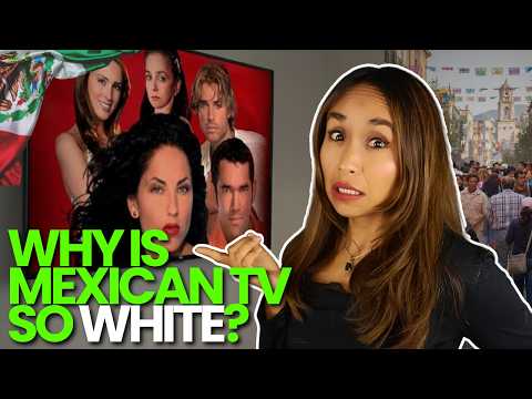 Why is everyone white on Mexican TV?
