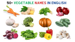 50+Vegetable Names In English | English Vocabulary | Learn Name Of Vegetables Through Pictures
