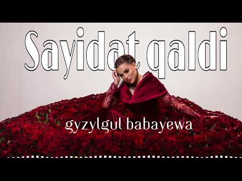 Gyzylgul Babayewa - Sayidat qaldi (cover by "Sayidat Qalbi", исполнитель: Zaik)