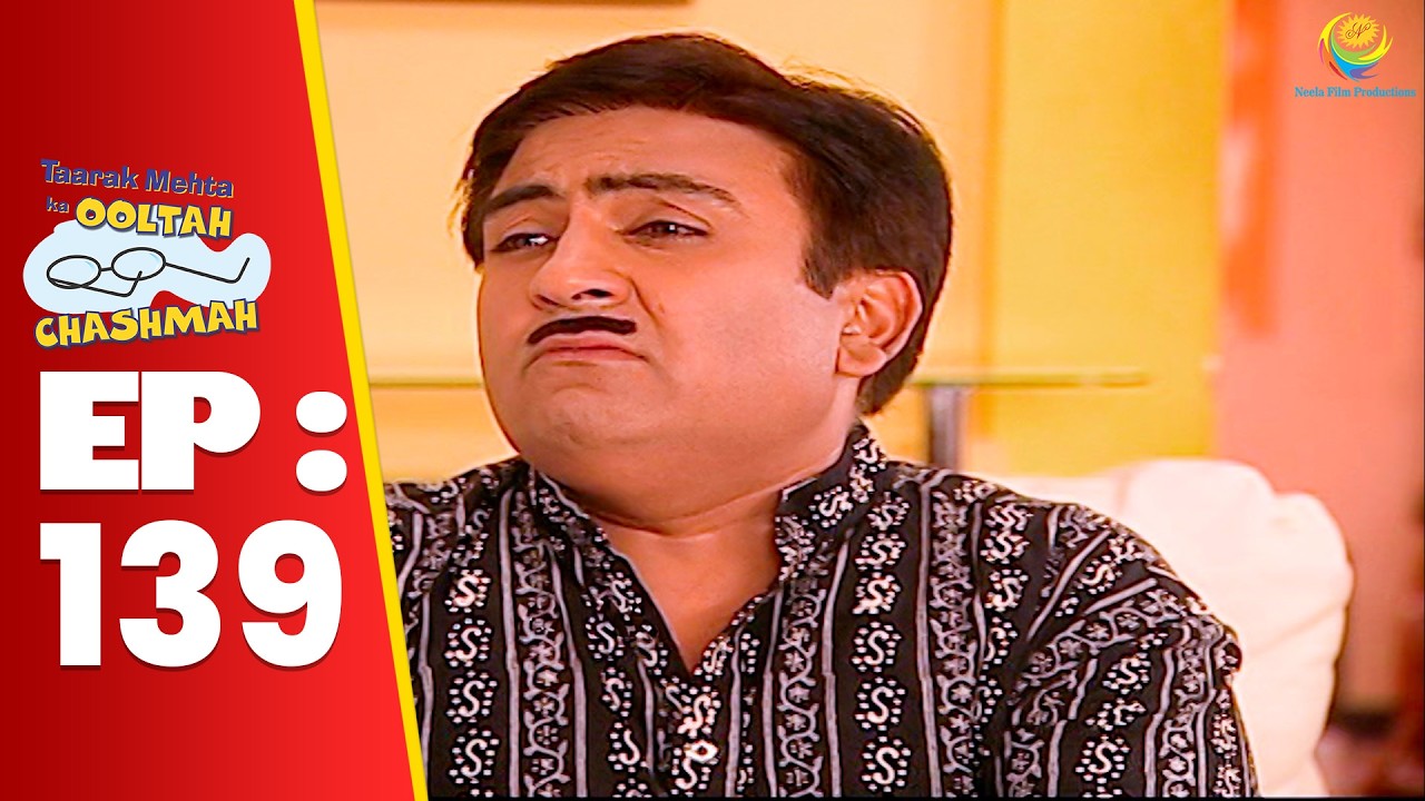 SE 01 EP 139 - Daya ने फाड़ दिया Jethalal Ka Cheque ! | Taarak Mehta Ka Ooltah hashmah