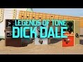 Legends of Tone: Dick Dale