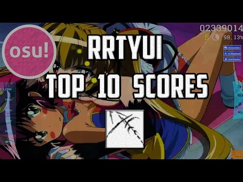 rrtyui - Top 10 Scores [1080P][60FPS]