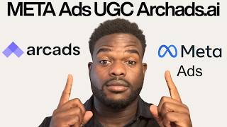 Making UGC Video Ads with Arcads for Meta
