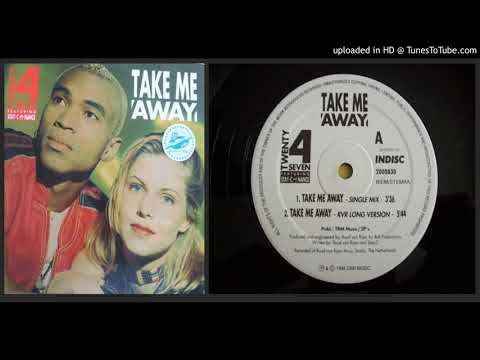 Twenty 4 Seven featuring Stay-C and Nance – Take Me Away (RVR Long Version – 1994)