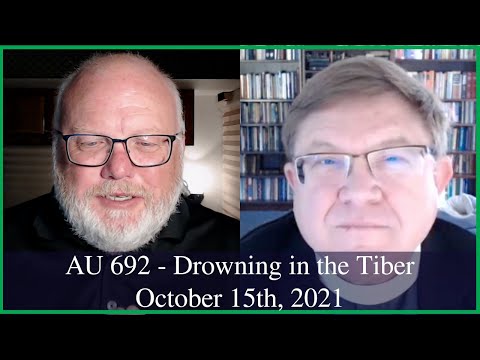 Anglican Unscripted 692 - Drowning in the Tiber