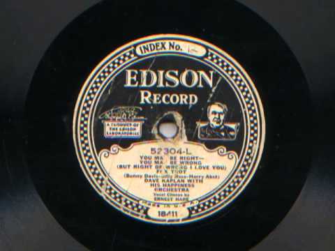 You May Be Right-You May Be Wrong by Dave Kaplan and his Happiness Orch., 1928