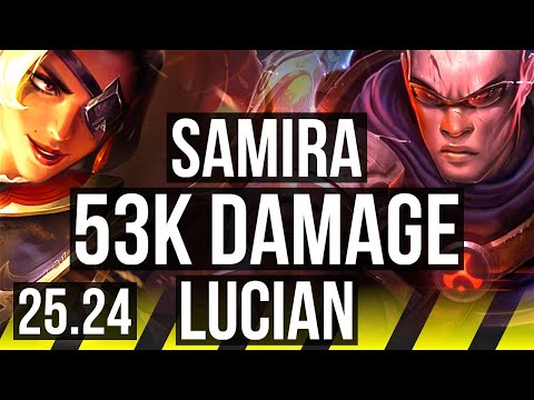 SAMIRA & Nautilus vs LUCIAN & Bard (ADC) | 53K damage, Good KDA: 26/3/1 | EUW Challenger | 25.24