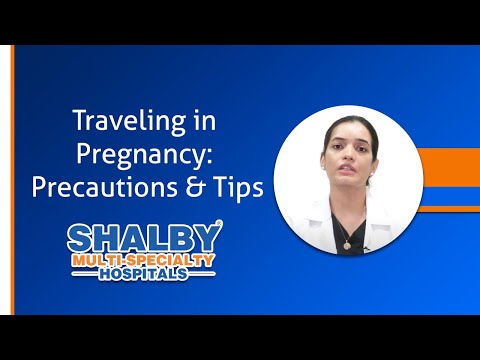 Traveling in Pregnancy: Precautions & Tips