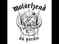 On Parole - Motorhead (Full Album)