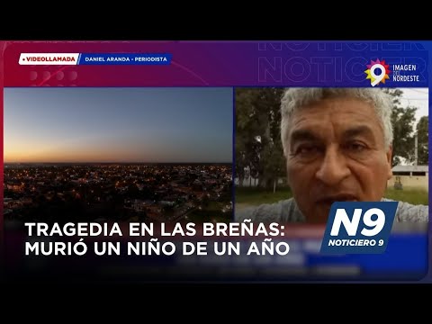 TRAGEDIA EN LAS BREÑAS: MURIÓ UN NIÑO DE UN AÑO