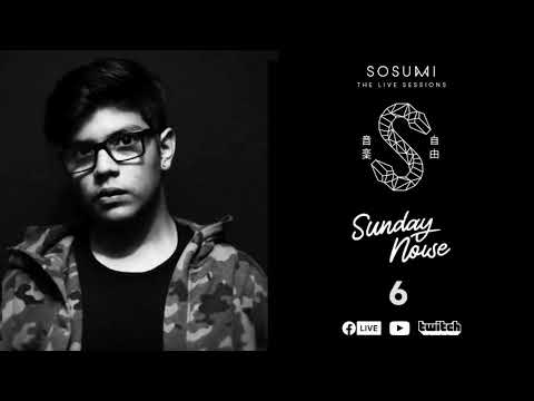 Sosumi Live Sessions 010 - Sunday Noise