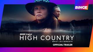 High Country: What Lies Beneath | Official Trailer | BINGE