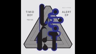 Timid Boy - The Bomb (Original Mix) [SCI+TEC]