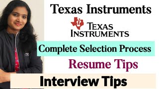 Texas Instruments Selection Process| RESUME Tips for TI| Interview Tips| Core Companies Hirings