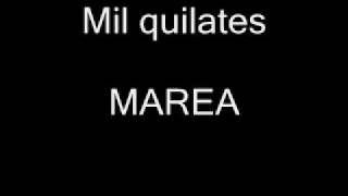 Marea - MIL QUILATES