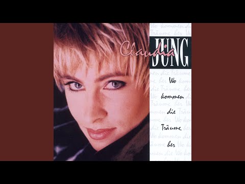 Wo Kommen Die Träume Her - Claudia Jung