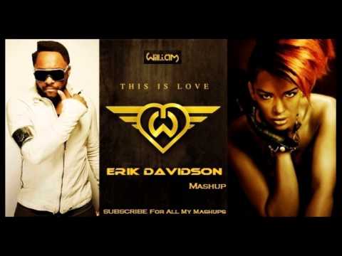 Will.I.Am ft. Eva Simons Vs Anndyk Vs Fareoh - This Is Love (Erik Davidson Mashup)
