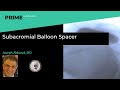 Subacromial Balloon Spacer - Joseph Abboud, MD