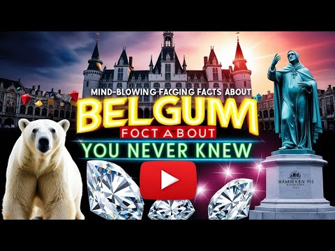 Mind-Blowing Belgium Facts You Were NEVER Told! 🇧🇪 | No.6 Will Shock You😱😱.