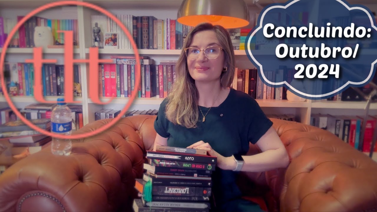 Concluindo: Outubro/2024 | Tatiana Feltrin