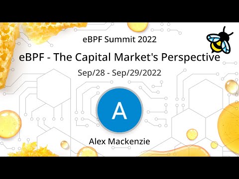 eBPF - The Capital Market's Perspective - Alex Mackenzie