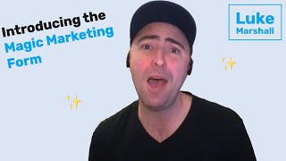 Introducing the Magic Marketing Form