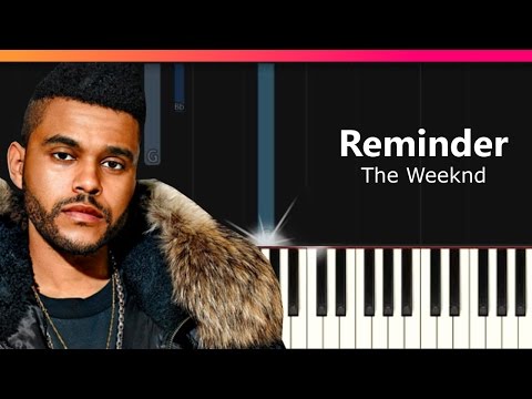 Reminder - The Weeknd