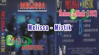 Download lagu Melissa - Mistik mp3