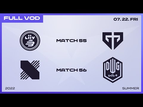 LSB vs GEN - DRX vs DK | 2022 LCK Summer Split