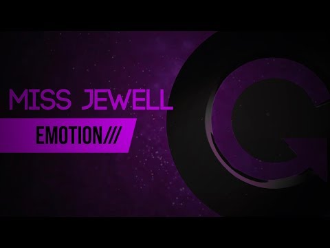 Miss Jewell - Emotion (Original Mix)
