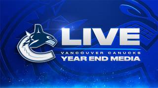 LIVE | Vancouver Canucks Year-End Media 2025.26
