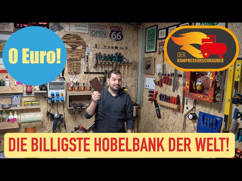 Die Billigste Hobelbank der Welt!!!!  für 0Euro! in ein paar Minuten gebaut!