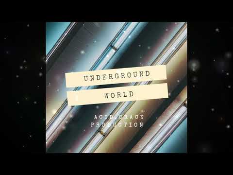 ACID CRACK - UNDERGROUND WORLD (Каспийский груз type beat)