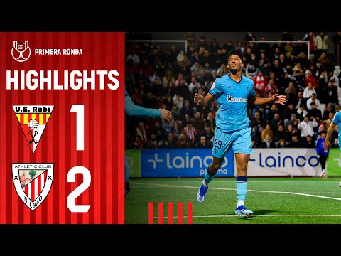UE Rubí 1-2 Athletic Club Bilbao