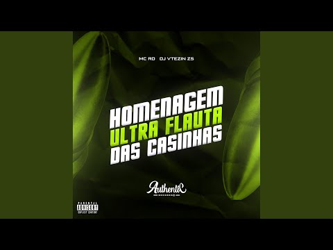 Homenagem Ultra Flauta das Casinhas