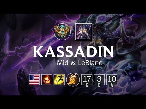 Kassadin Mid vs LeBlanc - NA Challenger Patch 8.17