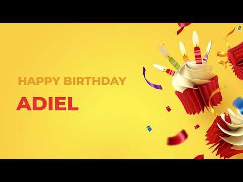Happy Birthday ADIEL ! - Happy Birthday Song made especially for You! 🥳
