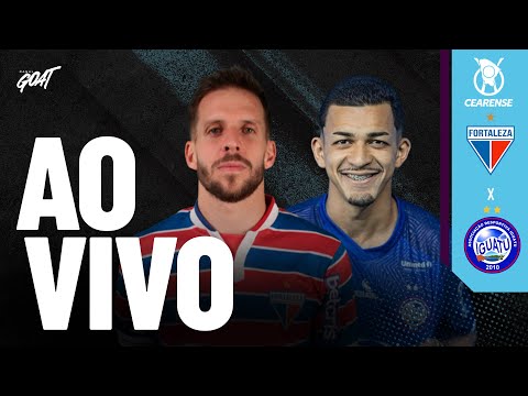 FORTALEZA X IGUATU | CAMPEONATO CEARENSE | AO VIVO E COM IMAGENS