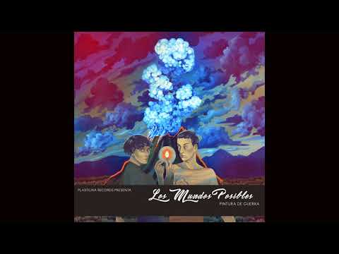 Los Mundos Posibles - Pintura De Guerra (ALBUM COMPLETO)