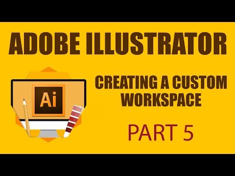 Adobe Illustrator Tools For Complete Beginner | Creating a Custom Workspace | Part 5 | Eduonix