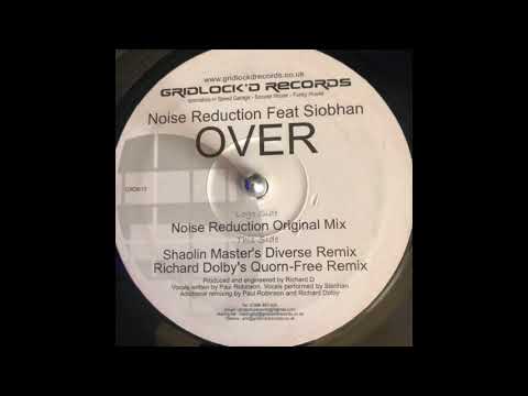 Gridlockd Records 10  - Noise Reduction Feat Siobhan  - Over  (Shaolin Masters Diverse Remix)
