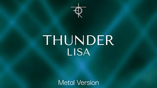 Download lagu LISA - Thunder (Rock/Metal Version by TORLOF) mp3 Download lagu LISA - Thunder (Rock/Metal Version by TORLOF) mp3