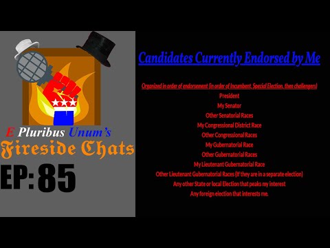 E Pluribus Unum's Fireside Chats Episode 85: More 2020 Endorsements