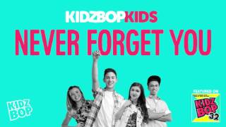 KIDZ BOP Kids - Never Forget You (KIDZ BOP 32)