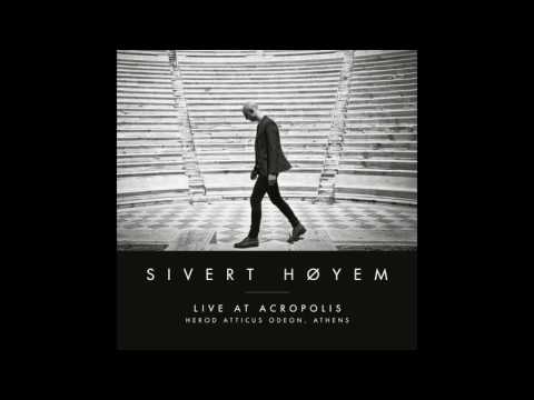 Sivert Høyem - Live at Acropolis (full album)