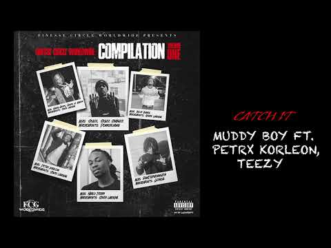 Muddy Boy - Extra ft. Petrx Korleon & Teezy