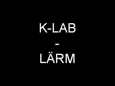 K-LAB - LÄRM