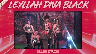 Blue Space Oficial - Leyllah Diva Black e Ballet - 30.09.18